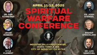 Armor of God | 2025 Spiritual Warfare Conference | Bishop Joseph Strickland, Jesse Romero, Kyle Clement, Dr Dan Schneider, Dr Luis Sandoval, Father Joshua Stengel