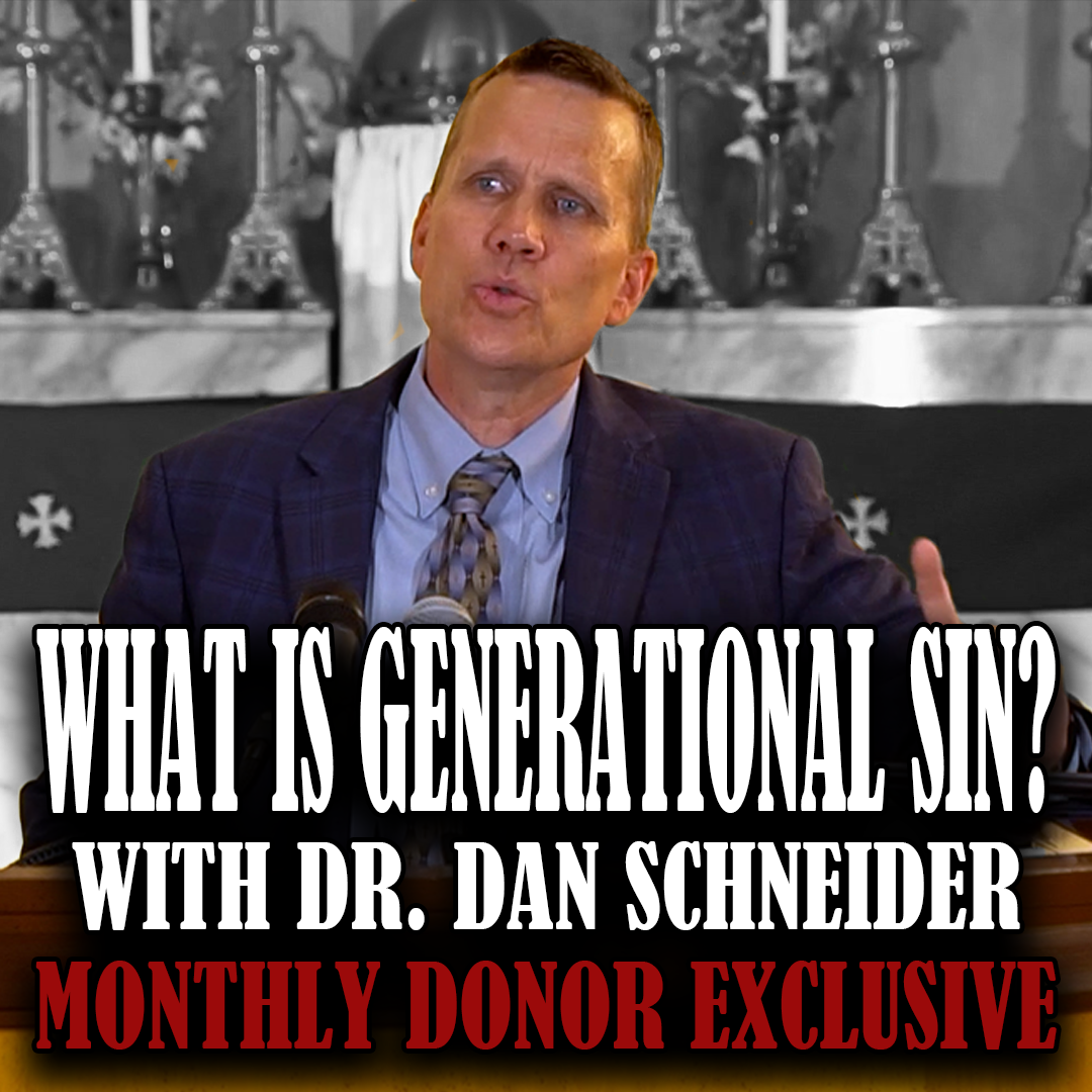 jul-2023-what-is-generational-sin-dr-dan-schneider-catholic