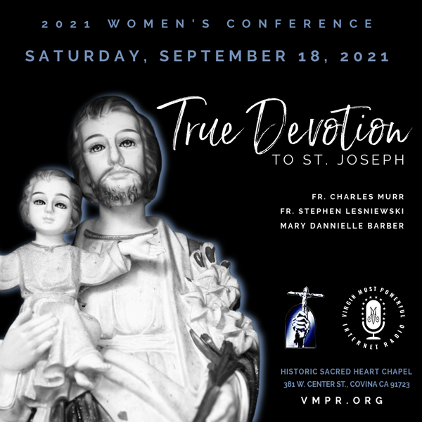 2021 Women's Conference: True Devotion to St. Joseph