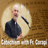 Fr. Corapi Catechism