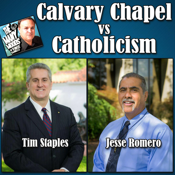 Calvary Chapel vs Catholicism Debate | Tim Staples and Jesse Romero