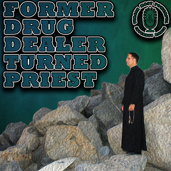 Former Drug Dealer Turned Priest | Fr. Donald Calloway