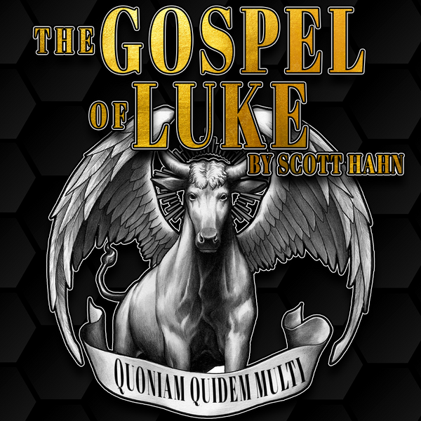 The Gospel of Luke Bible Study | Dr. Scott Hahn