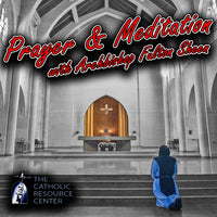 Prayer and Meditation | Archbishop Fulton Sheen