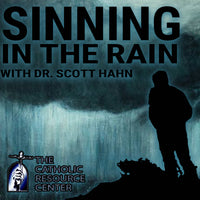 Sinning in the Rain | Dr. Scott Hahn