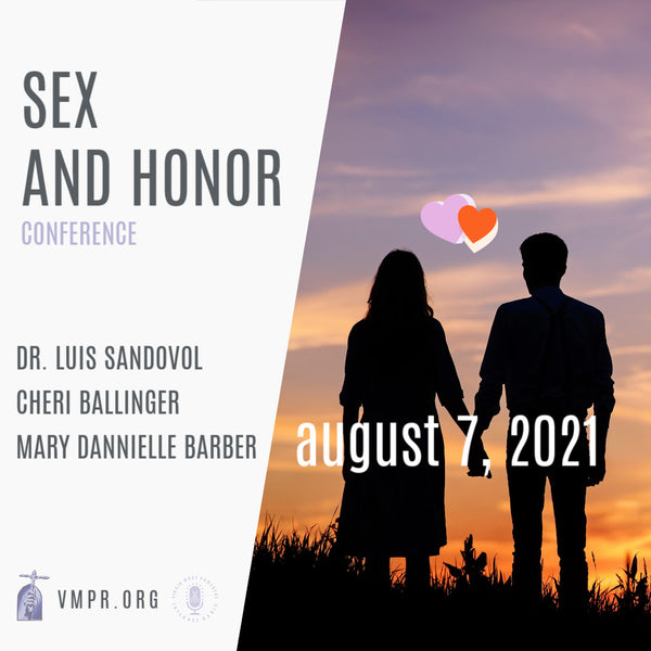 2021 Sex & Honor Conference (Videos)